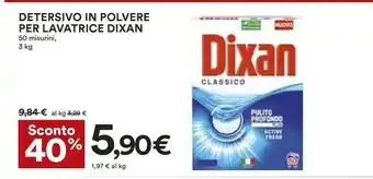 Coop Dixan Detersivo In Polvee Per Lavatrice offerta