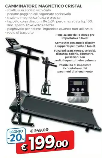 Camminatore Magnetico Cristal