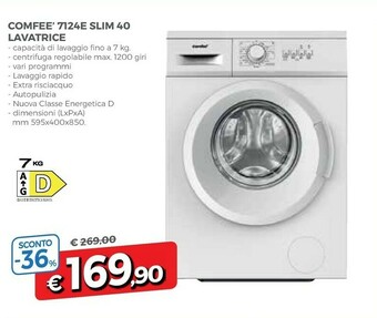 Famila Comfeè 7124E Slim 40 Lavatrice offerta