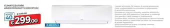 Famila Argo Climatizzatore Ecolight 12.000 BTU/H offerta