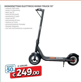 Famila Monopattino Elettrico Mono Truck 10 offerta