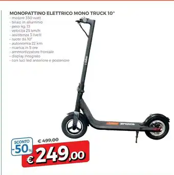 Famila Monopattino Elettrico Mono Truck 10 offerta
