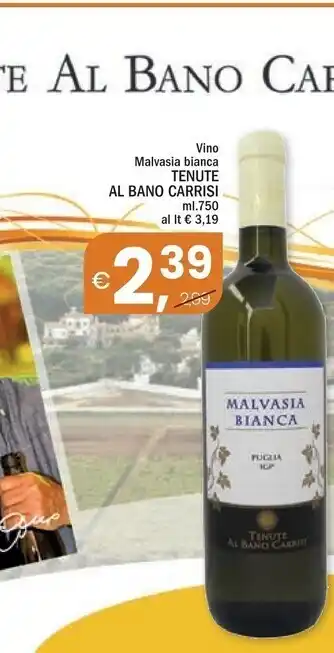 Ard Discount Tenute al bano carrisi vino malvasia bianca offerta