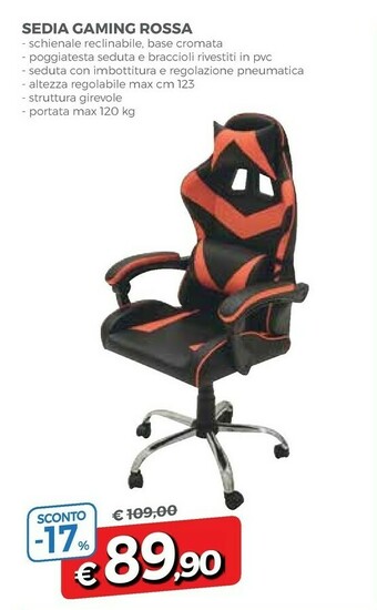 Famila Cala rossa Rossa Sedia Gaming offerta