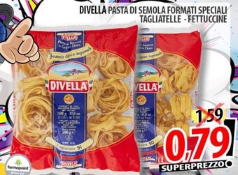 Il Genio Supermercato DIVELLA PASTA DI SEMOLA FORMATI SPECIALI TAGLIATELLE-FETTUCCINE offerta