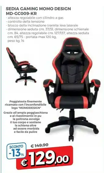 Famila Momo design MD-GC009-KR Sedia Gaming offerta