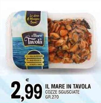 Gruppo La Tirrenica IL MARE IN TAVOLA COZZE SGUSCIATE GR.270 offerta