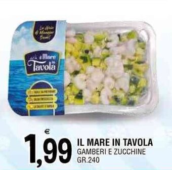 IL MARE IN TAVOLA GAMBERI E ZUCCHINE GR.240