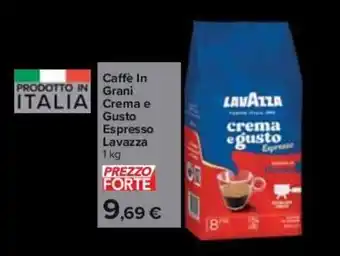 Carrefour Caffè In Grani Crema e Gusto Espresso Lavazza 1 kg offerta