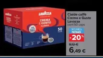 Carrefour Cialde caffè Crema e Gusto Lavazza conf 50 caps offerta