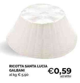Mercatò Local RICOTTA SANTA LUCIA GALBANI offerta