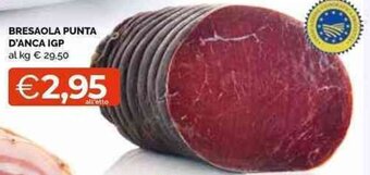 Mercatò Local BRESAOLA PUNTA D'ANCA IGP offerta