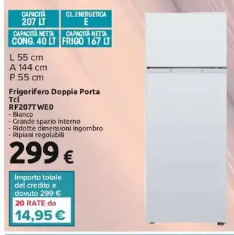 Carrefour Frigorifero Doppia Porta Tcl RF207TWE0 offerta