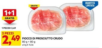 DPiù FIOCCO DI PROSCIUTTO CRUDO 80 g + 80 g offerta