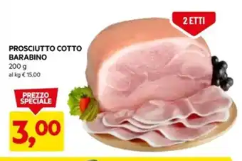 DPiù PROSCIUTTO COTTO BARABINO 200 g offerta