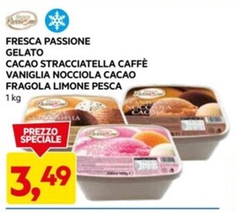 DPiù FRESCA PASSIONE GELATO CACAO STRACCIATELLA CAFFÈ VANIGLIA NOCCIOLA CACAO FRAGOLA LIMONE PESCA 1 kg offerta