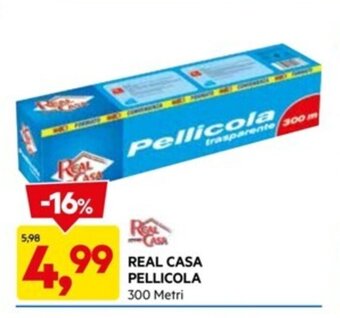 DPiù REAL CASA PELLICOLA 300 Metri offerta