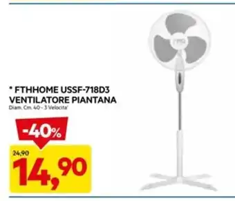 DPiù * FTHHOME USSF-718D3 VENTILATORE PIANTANA Diam. Cm. 40-3 Velocita offerta