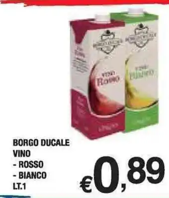 BORGO DUCALE VINO ROSSO - BIANCO LT.1