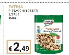 Eté Fatina pistacchi tostati s/sale offerta