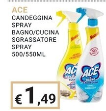 Eté Ace candeggina spray bagno/cucina sgrassatore spray offerta