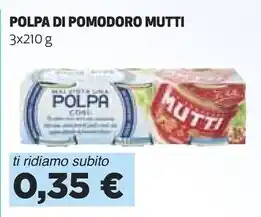 Ipercoop Mutti polpa di pomodoro offerta