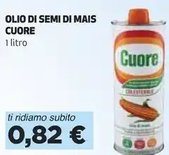 Ipercoop Cuore olio di semi di mais offerta