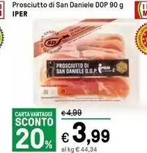 Iper La Grande Iper prosciutto di san daniele dop offerta