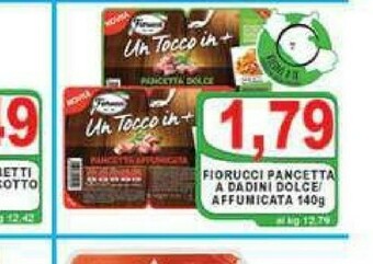 Gros Fiorucci Pancetta offerta