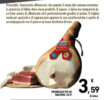 Spazio Conad PROSCIUTTO DI SAURIS I.G.P offerta