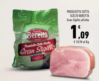 Conad PROSCIUTTO COTTO SCELTO BERETTA Gran Sigillo offerta