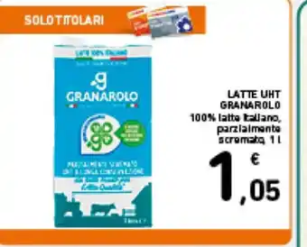 Spazio Conad LATTE UHT GRANAROLO 100% latta Italiano, parzialmente scremata 1 L offerta