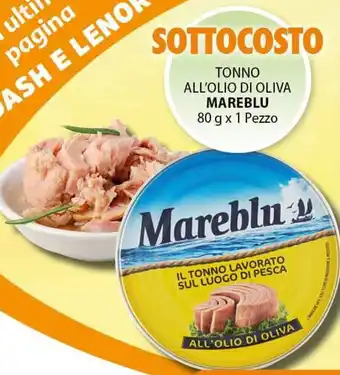 TONNO ALL'OLIO DI OLIVA MAREBLU 80 g x 1 Pezzo
