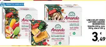 Spazio Conad LINEA GELATI SENZA LATTOSIO AHANDO SAMHONTANA biscotto 208 g, cono 300 g. stecco 330 g offerta