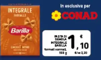 Spazio Conad PASTA DI SEMOLA INTEGRALE BARILLA formati normali, 100 g offerta