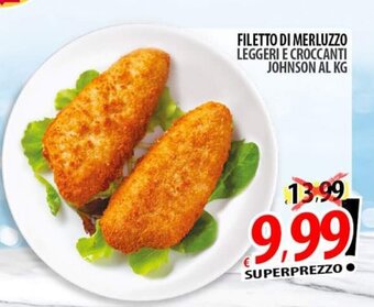 Il Genio Supermercato FILETTO DI MERLUZZO LEGGERI E CROCCANTI JOHNSON offerta