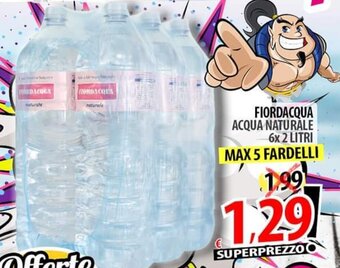 Il Genio Supermercato FIORDACQUA ACQUA NATURALE 6x 2 LITRI offerta