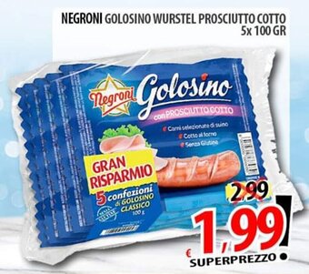 NEGRONI GOLOSINO WURSTEL PROSCIUTTO COTTO 5x 100 GR