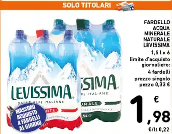 Spazio Conad FARDELLO ACQUA MINERALE NATURALE LEVISSIMA 1,5 l x 6 offerta