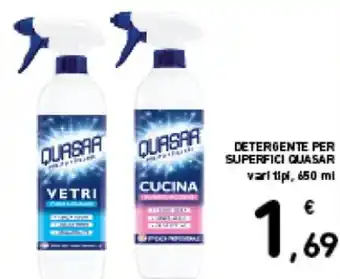 Spazio Conad DETERGENTE PER SUPERFICI QUASAR vari tipi, 650 ml offerta