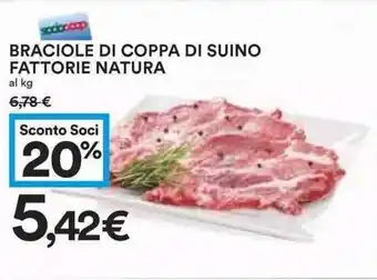Coop Natura Fattorie Braciole di Coppa di Suino offerta