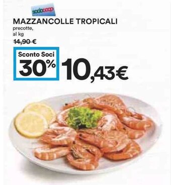 Coop Mazzancolle Tropicali offerta