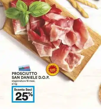 Coop 25% Sconto San Daniele D.O.P. Prosciutto 16 mesi offerta
