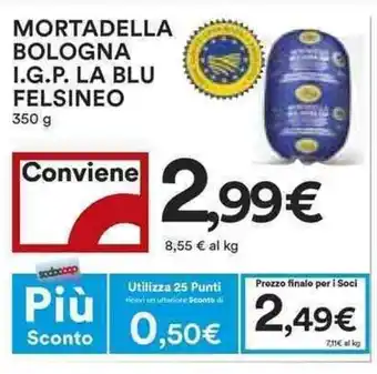 Coop Felsineo La Blu Mortadella Bologna I.G.P. 350g offerta