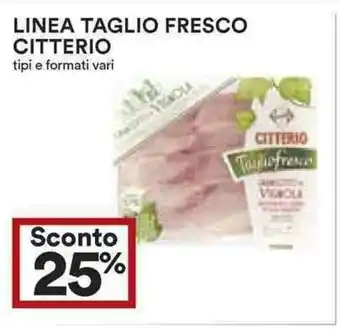 Coop 25% Sconto Citterio Taglio Fresco Linea offerta