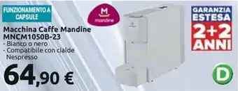 Carrefour Iper Macchina Caffe Mandine MNCM1050B-23 offerta