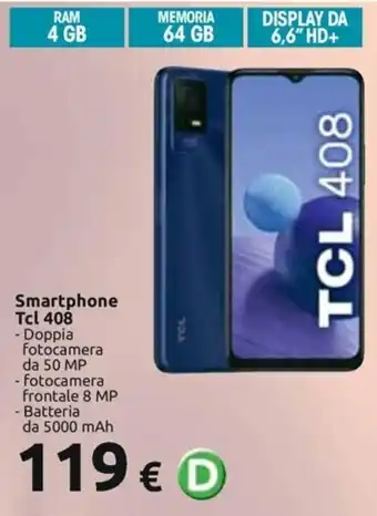 Carrefour Iper Smartphone Tcl 408 offerta