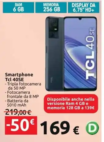 Carrefour Iper Smartphone Tcl 40SE offerta
