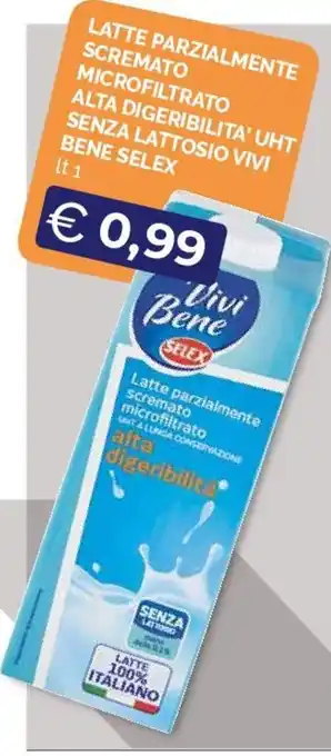 LATTE PARZIALMENTE SCREMATO MICROFILTRATO ALTA DIGERIBILITA' UHT SENZA LATTOSIO VIVI BENE SELEX lt 1