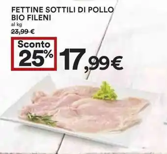 Coop Fileni Bio Fettine Sottili di Pollo offerta